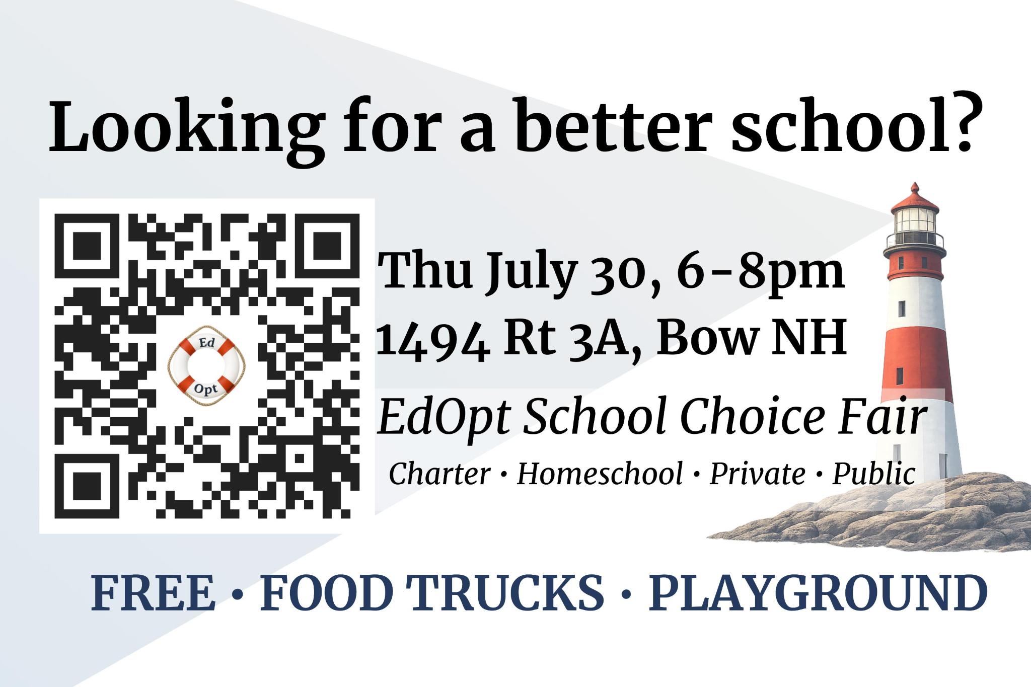 Flyer for the EdOpt School Choice Fair in Bow, NH, on Thursday, July 30, 6–8 p.m. Learn about charter, homeschool, private, and public school options. Free event with food trucks, a playground, and a QR code for details.